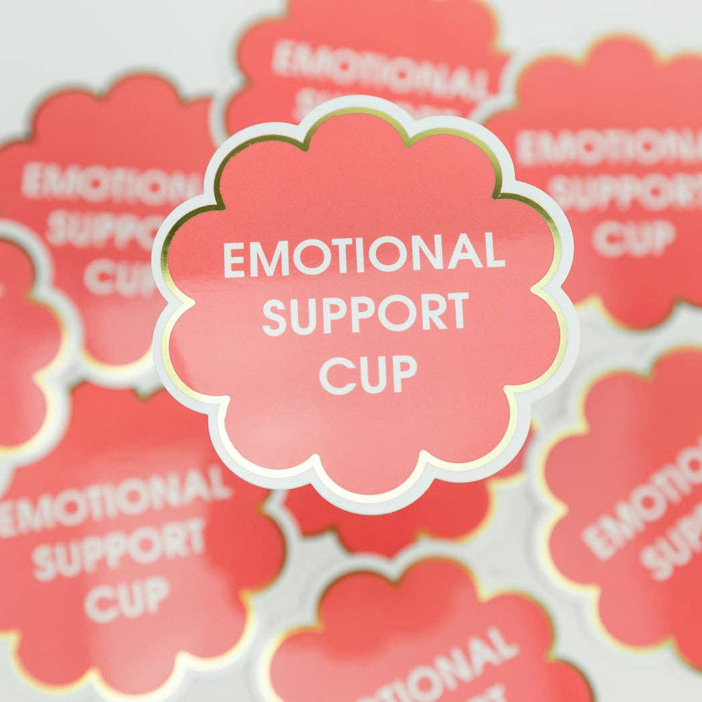 Emotional Support Cup - Vinyl Sticker - cantiqLA