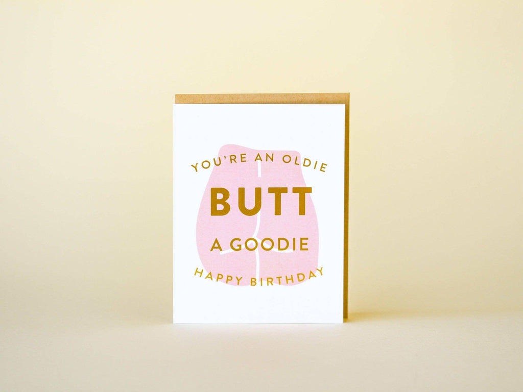 You Are and Oldie Happy Birthday Card - cantiqLA