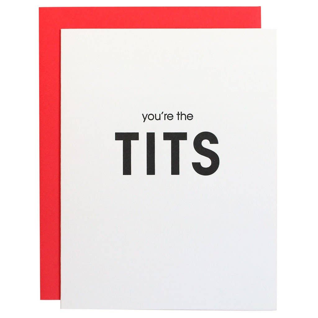 You're the Tits Letterpress Greeting Card - cantiqLA