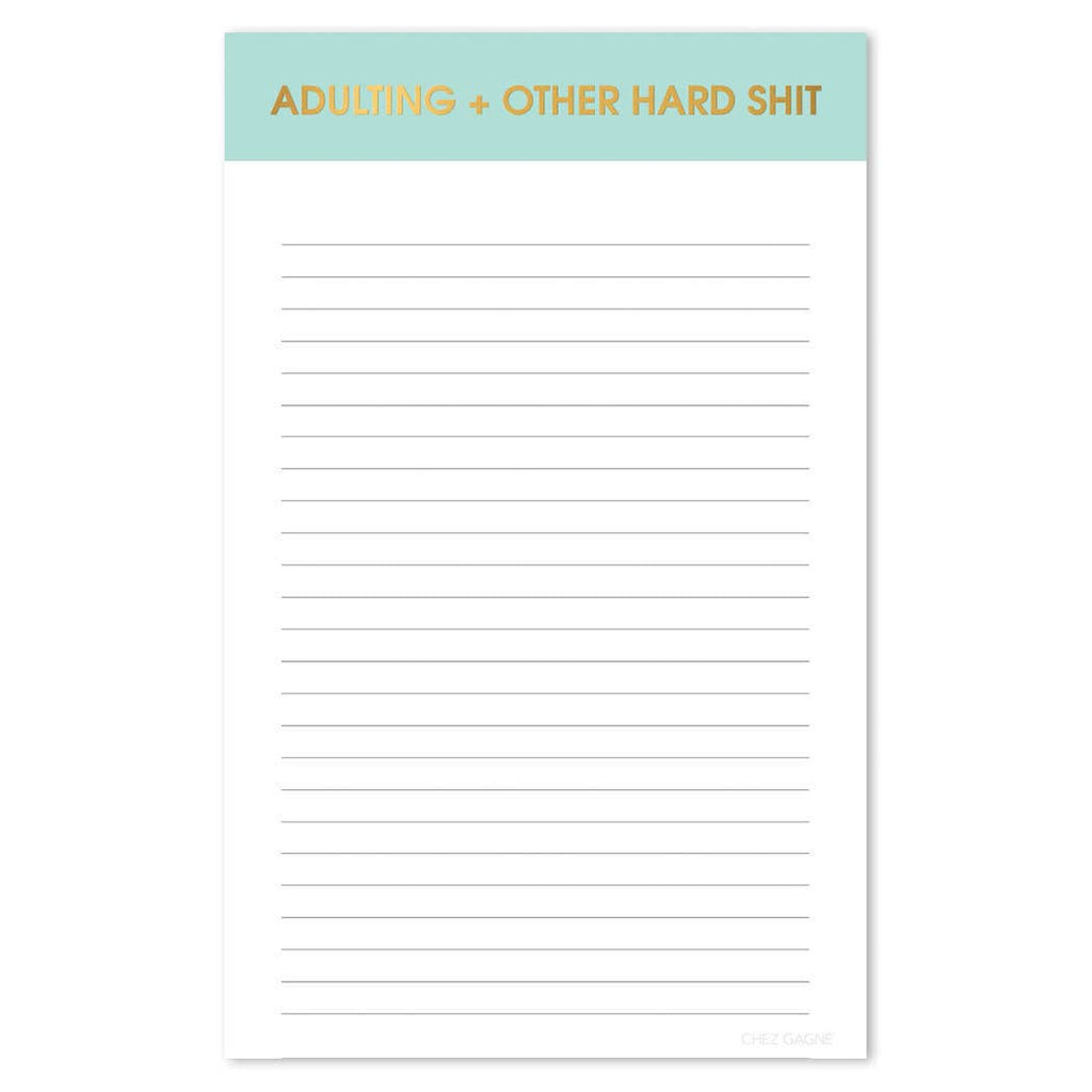 Adulting + Other Hard Shit Notepad - cantiqLA