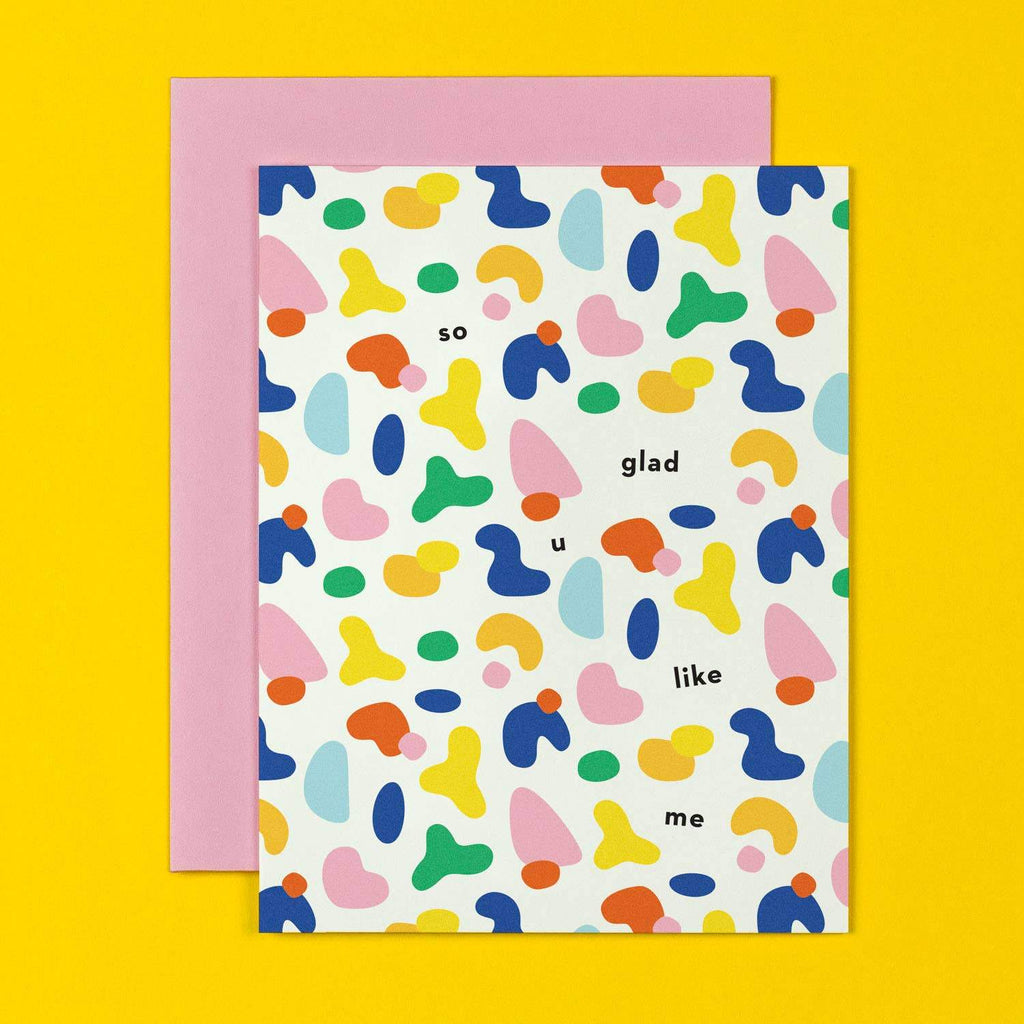 So Glad You Like Me Card - cantiqLA